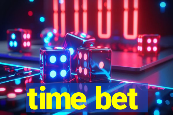 time bet